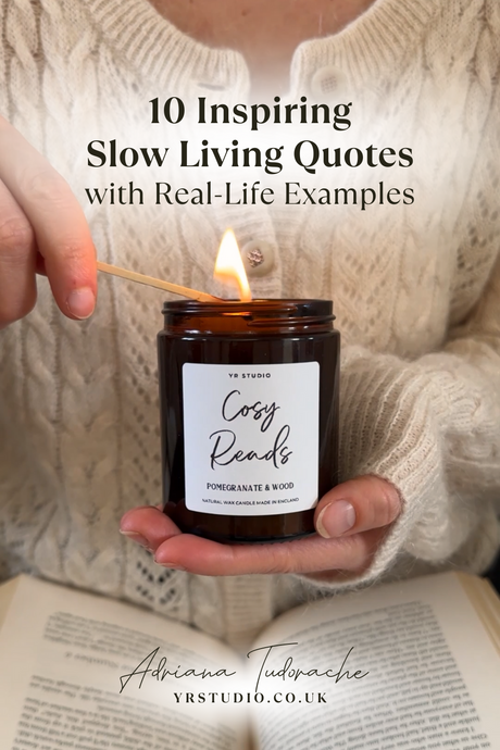 10 Inspiring Slow Living Quotes with Real-Life Examples