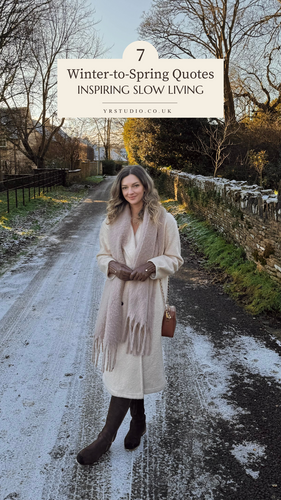 7 Inspiring Winter-to-Spring Quotes for Slow Living from the English Countryside