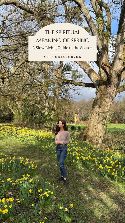 The Spiritual Meaning of Spring: A Slow Living Guide to the Season