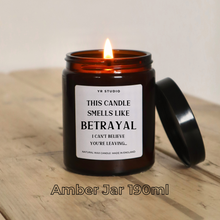 Load image into Gallery viewer, &quot;Smells like Betrayal&quot; Candle: Funny Leaving Gift for Work Colleague