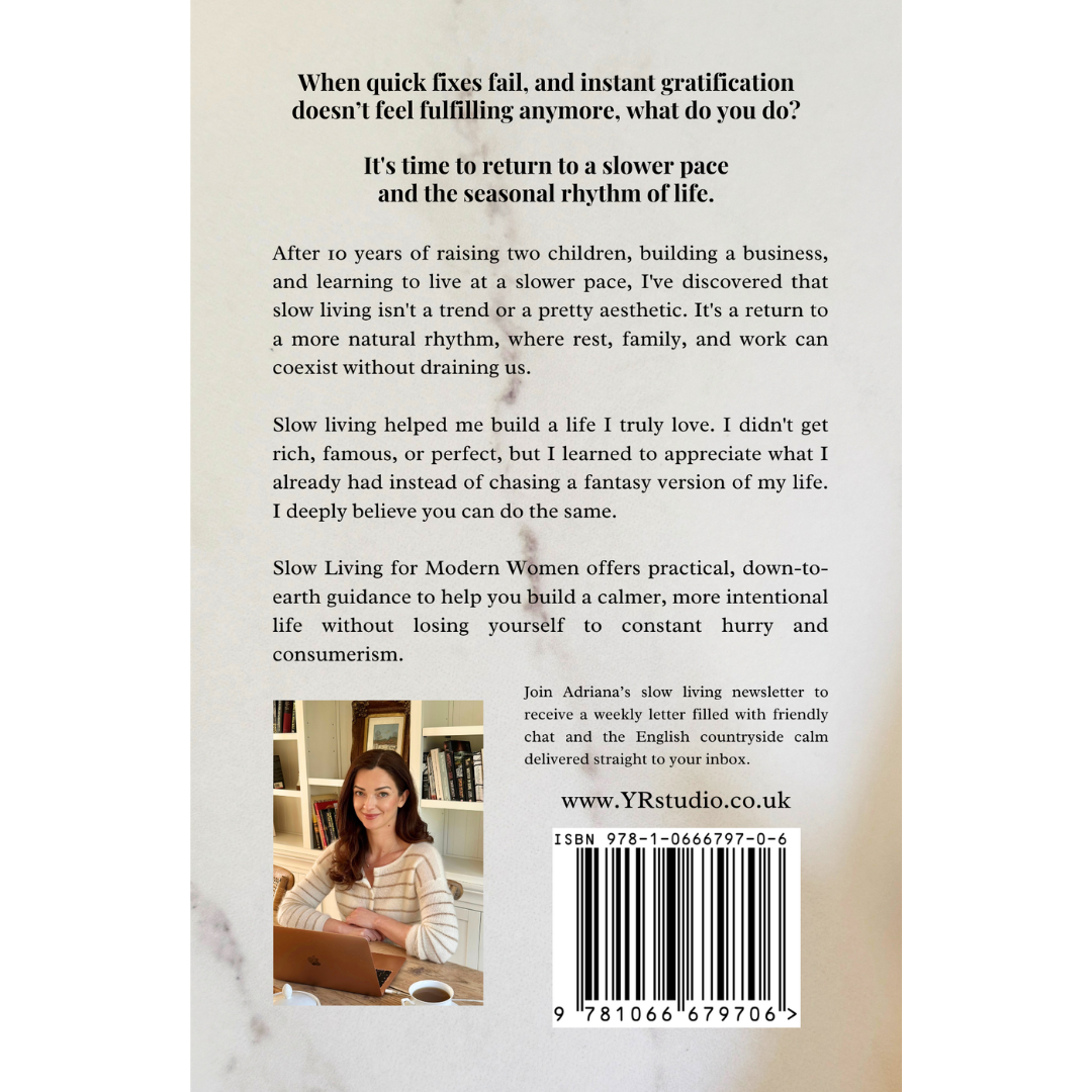 Slow Living for Modern Women: A Guide Book by Adriana Tudorache