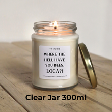 Load image into Gallery viewer, Where the Hell Have You Been, Loca? - Funny Candle for Book Lovers