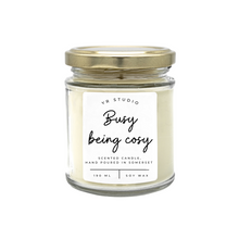 Load image into Gallery viewer, &quot;Busy Being Cosy&quot; Pine Needle &amp; Cedar Soy Candle
