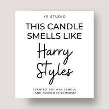 Load image into Gallery viewer, &quot;Smells like Harry Styles&quot; - celebrity gift candle
