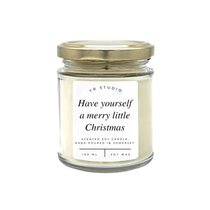 "Have yourself a Merry Little Christmas" Quote Candle
